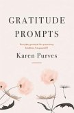 Gratitude Prompts (eBook, ePUB)