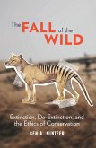 The Fall of the Wild (eBook, ePUB) The Fall of the Wild (eBook, ePUB)