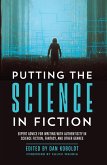 Putting the Science in Fiction (eBook, ePUB)