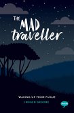 Mad Traveller (eBook, ePUB)