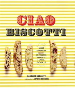 Ciao Biscotti (eBook, PDF) - Marchetti, Domenica