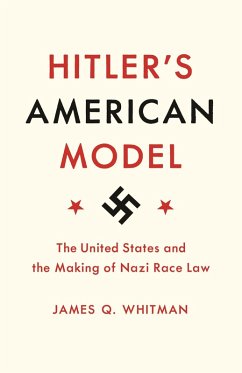 Hitler's American Model (eBook, ePUB) - Whitman, James Q.