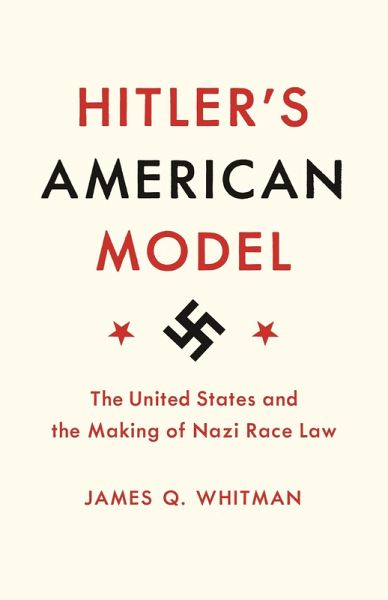 Hitler's American Model (eBook, ePUB) Hitler's American Model (eBook, ePUB)