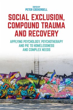 Social Exclusion, Compound Trauma and Recovery (eBook, ePUB)