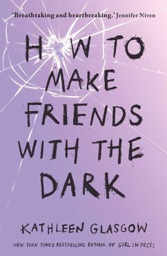 How to Make Friends with the Dark (eBook, ePUB) - Glasgow, Kathleen