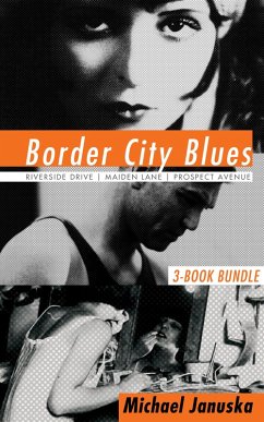 Border City Blues 3-Book Bundle (eBook, ePUB) - Januska, Michael