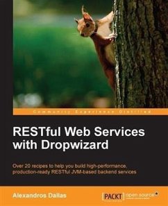 RESTful Web Services with Dropwizard (eBook, PDF) - Dallas, Alexandros