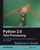 Python 2.6 Text Processing Beginner's Guide (eBook, PDF)