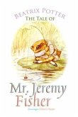 Tale of Mr. Jeremy Fisher (eBook, PDF) Tale of Mr. Jeremy Fisher (eBook, PDF)
