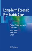 Long-Term Forensic Psychiatric Care (eBook, PDF)