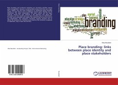 Place branding: links between place identity and place stakeholders - Baudelet, Elise