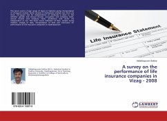 A survey on the performance of life insurance companies in Vizag - 2008