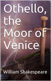 Othello, the Moor of Venice (eBook, PDF) - Shakespeare, William