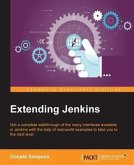 Extending Jenkins (eBook, PDF) Extending Jenkins (eBook, PDF)