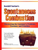 Spontaneous Combustion - Discovering the Customer's Problems, Passions, and Priorities (eBook, ePUB)