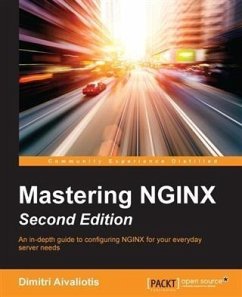 Mastering NGINX - Second Edition (eBook, PDF) - Aivaliotis, Dimitri