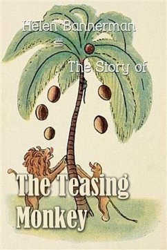 Story of The Teasing Monkey (eBook, PDF) - Bannerman, Helen