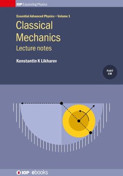 Classical Mechanics: Lecture notes (eBook, ePUB) - Likharev, Konstantin K