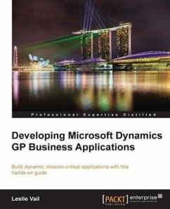 Developing Microsoft Dynamics GP Business Applications (eBook, PDF) - Vail, Leslie
