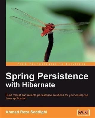 Spring Persistence with Hibernate (eBook, PDF) Spring Persistence with Hibernate (eBook, PDF)