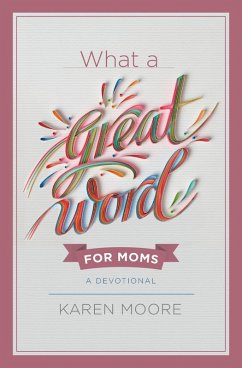 What a Great Word for Moms (eBook, ePUB) Cover What a Great Word for Moms (eBook, ePUB)