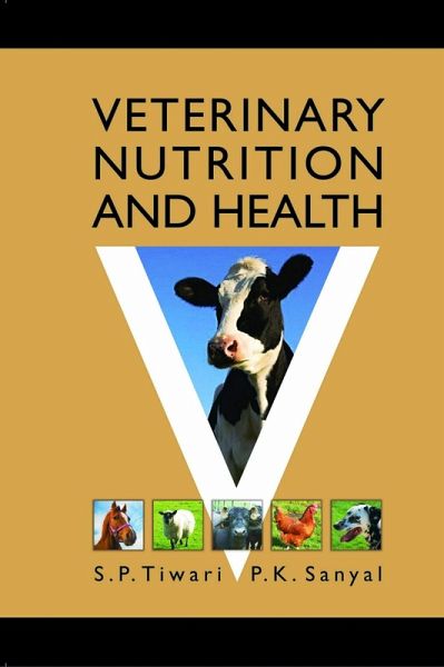 Veterinary Nutrition and Health (eBook, ePUB) Veterinary Nutrition and Health (eBook, ePUB)