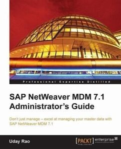 SAP NetWeaver MDM 7.1 Administrator's Guide (eBook, PDF) - Rao, Uday