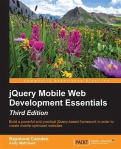 jQuery Mobile Web Development Essentials - Third Edition (eBook, PDF) - Camden, Raymond