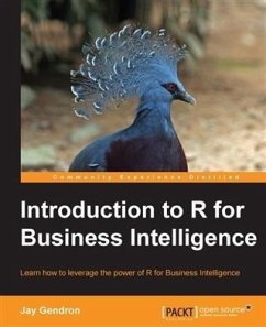 Introduction to R for Business Intelligence (eBook, PDF) Cover Introduction to R for Business Intelligence (eBook, PDF)