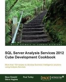 SQL Server Analysis Services 2012 Cube Development Cookbook (eBook, PDF)