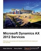 Microsoft Dynamics AX 2012 Services (eBook, PDF)