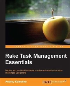 Rake Task Management Essentials (eBook, PDF) - Koleshko, Andrey