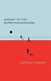 Midday at the Super-Kamiokande (eBook, ePUB) Midday at the Super-Kamiokande (eBook, ePUB)