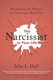 The Narcissist in Your Life (eBook, ePUB)