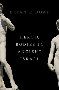 Cover Heroic Bodies in Ancient Israel (eBook, ePUB)