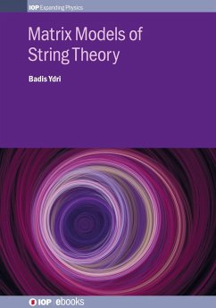 Matrix Models of String Theory (eBook, ePUB) - Ydri, Badis