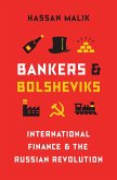 Bankers and Bolsheviks (eBook, ePUB)