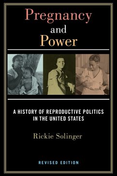 Pregnancy and Power, Revised Edition (eBook, ePUB) - Solinger, Rickie