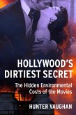 Hollywood's Dirtiest Secret (eBook, ePUB)