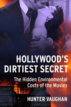 Cover Hollywood's Dirtiest Secret (eBook, ePUB)