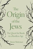 Origin of the Jews (eBook, ePUB)