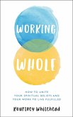 Working Whole (eBook, ePUB)