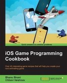 iOS Game Programming Cookbook (eBook, PDF)