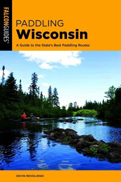 Paddling Wisconsin (eBook, ePUB) - Revolinski, Kevin