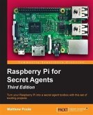 Raspberry Pi for Secret Agents - Third Edition (eBook, PDF)