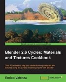 Blender 2.6 Cycles: Materials and Textures Cookbook (eBook, PDF)