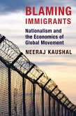 Blaming Immigrants (eBook, ePUB)