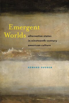 Emergent Worlds (eBook, ePUB) - Sugden, Edward