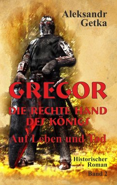 Gregor - rechte Hand des Königs - Getka, Aleksandr