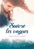 Suivre les vagues